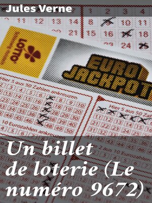 cover image of Un billet de loterie (Le numéro 9672)